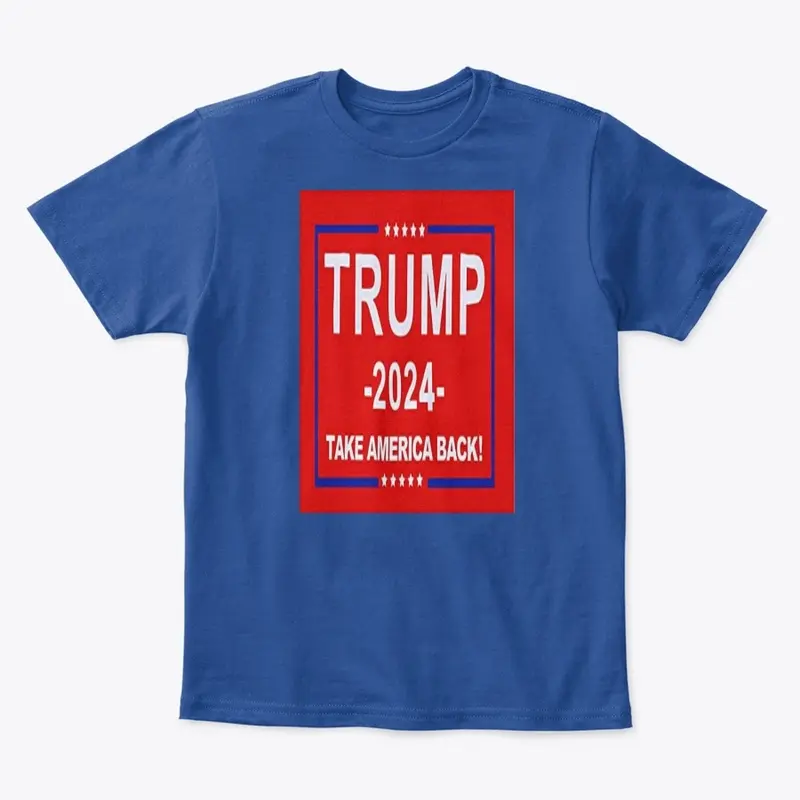 TRUMP 2024 TAKE AMERICA BACK T-Shirt