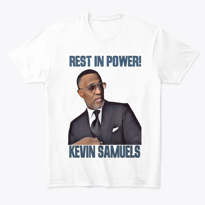 Rest In Power Kevin Samuels T-Shirt