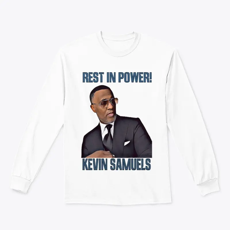 Rest In Power Kevin Samuels T-Shirt