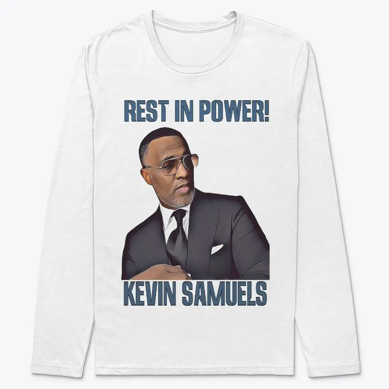 Rest In Power Kevin Samuels T-Shirt