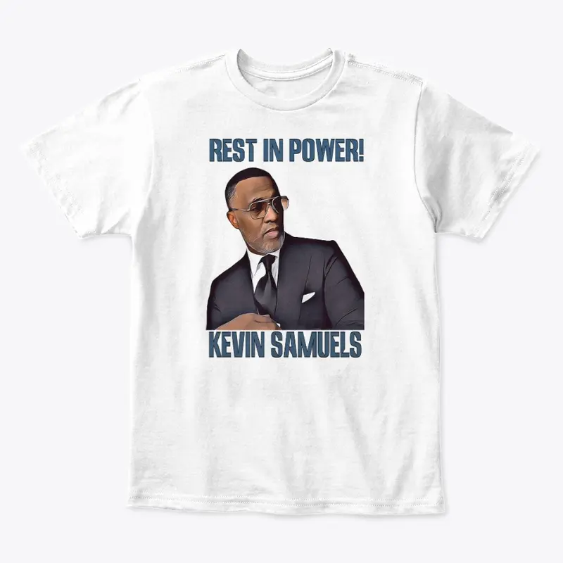 Rest In Power Kevin Samuels T-Shirt