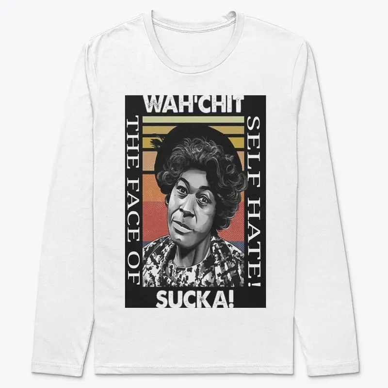 Wah-Chit Sucka The Face Of Self Hate Tee