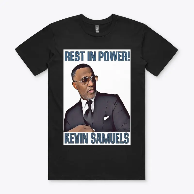 Rest In Power Kevin Samuels T-Shirt