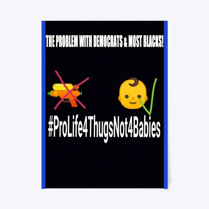 Pro Life For Thugs T-shirt