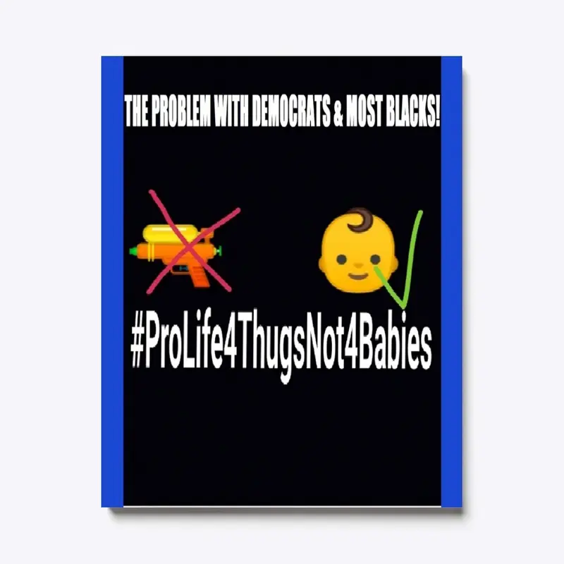 Pro Life For Thugs T-shirt