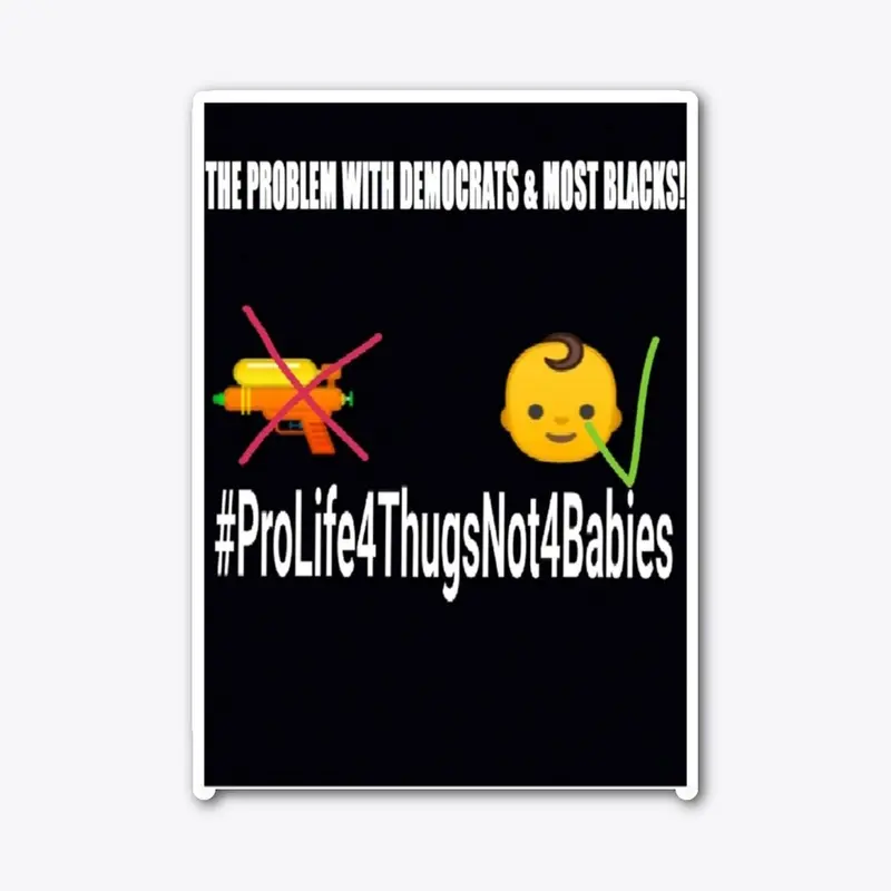 Pro Life For Thugs T-shirt