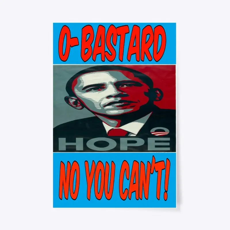 O-Bastard No You Can't Baby Blue Tee 