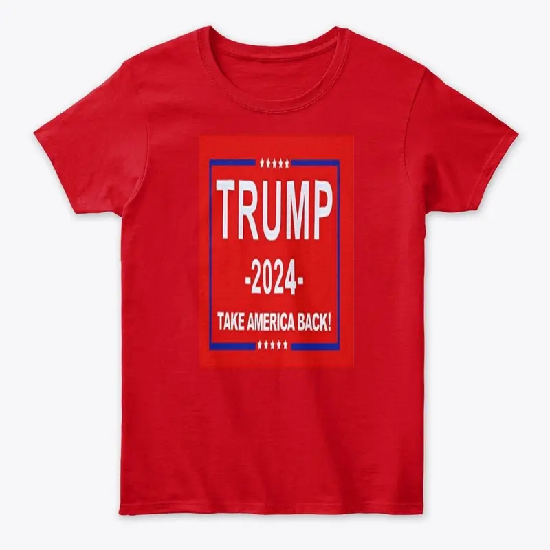 TRUMP 2024 TAKE AMERICA BACK T-Shirt