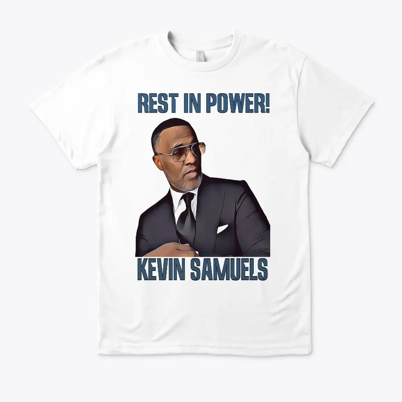 Rest In Power Kevin Samuels T-Shirt