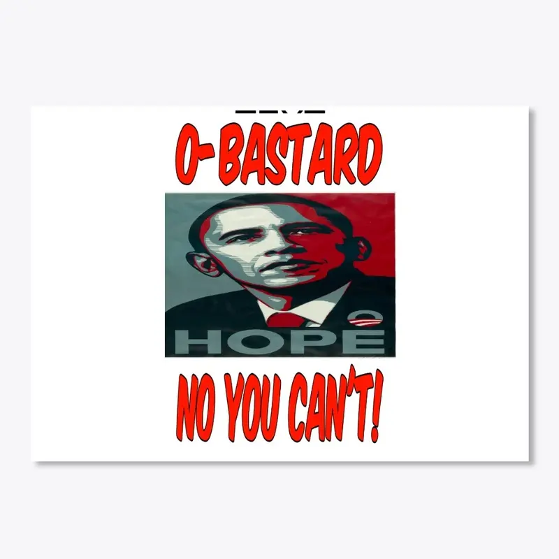 O-BASTARD NO YOU CAN'T TEE